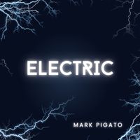Mark Pigato - Electric