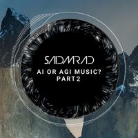 Saïd Mrad - Ai or Agi Music (Part 2)