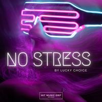 Lucky Choice - No Stress