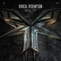 Radical Redemption - Brutal 11.0