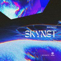 Matheiu - Skynet (Explicit)