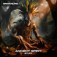 Stuff - Ancient Spirit (Original Mix)
