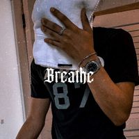 Saint - Breathe (Explicit)