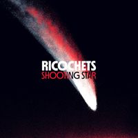 Ricochets - Shooting Star (Explicit)