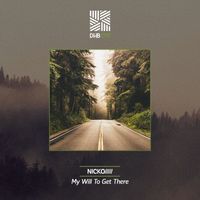 NICKO///// - My Will to Get There