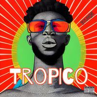 Sturge - Tropico (Explicit)