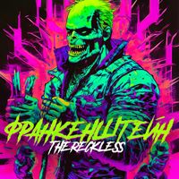 The Reckless - Франкенштейн