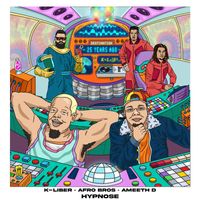 K-Liber, Afro Bros and Ameeth D. - Hypnose
