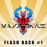 MAJOR BRYCE - Flash Back #1 (Explicit)