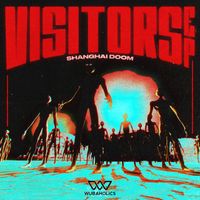 Shanghai Doom - Visitors