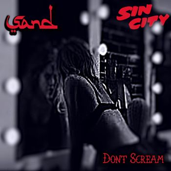 SAND - Don't Scream (Explicit)