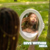 Neka - Dive Within