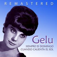 Gelu - Siempre es domingo (Remastered)