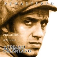 Adriano Celentano - Preghero (Remastered)