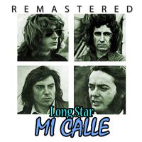 Lone Star - Mi calle (Remastered)