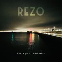 Rezo - The Age of Self Help