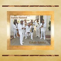 Septeto Nacional - Echale Salsita