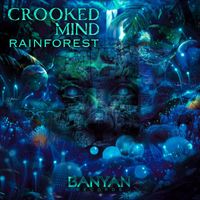 Crooked Mind - Rainforest
