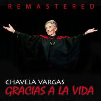 Chavela Vargas - Gracias a la vida (Remastered)