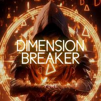 Yume - Dimension Breaker
