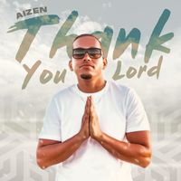 Aizen - Thank You Lord