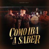 Giovanny Ayala - Como Iba a Saber