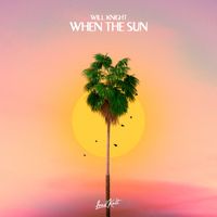 Will Knight - When The Sun