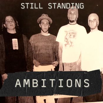 Still Standing - Ambitions (Explicit)