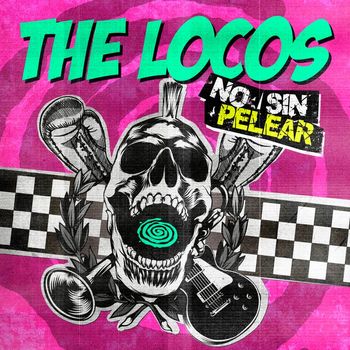 The Locos - No Sin Pelear