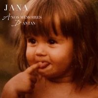 JANA - À nos Mémoires d'Antan