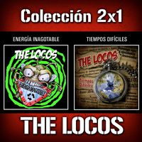 The Locos - 2x1: Energía Inagotable / Tiempos Difíciles (Explicit)