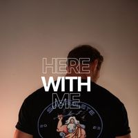 BURST - Here With Me