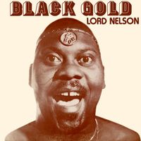 Lord Nelson - Black Gold