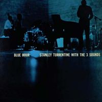 Stanley Turrentine - Blue Hour (2018 Digitally Remastered)
