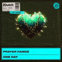 Prayer Handz - One Day (Extended Mix)