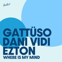 Gattüso - Where Is My Mind