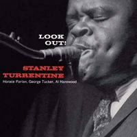 Stanley Turrentine - Look out (2018 Digitally Remastered)