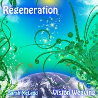 Sarah McLeod - Regeneration