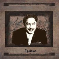 Orlando Contreras - Egoismo