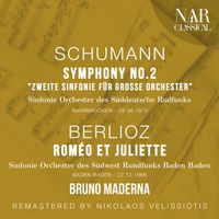 Bruno Maderna - SCHUMANN: SYMPHONY No. 2 "Zweite Sinfonie für grosse Orchester"; BERLIOZ: ROMÉO ET JULIETTE