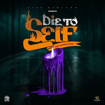 Various Artists - Die to Self Compilation