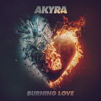 Akyra - Burning Love
