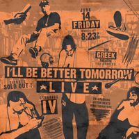 IV - I’LL BE BETTER TOMORROW (Explicit)