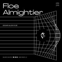 Edgar Allen Floe - Floe Almightier