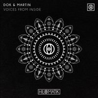 Dok & Martin - Voices From Inside (Extended Mix)