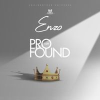 Enzo - I Am Profound