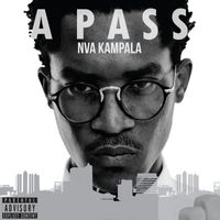 A Pass - Nva Kampala (Explicit)