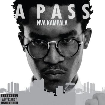 A Pass - Nva Kampala (Explicit)