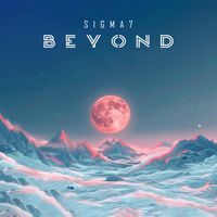 SIGMA7 - Beyond