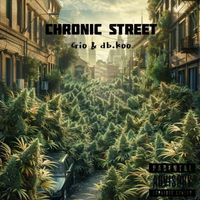 Gio - Chronic Street (feat. DB.KOO) (Explicit)